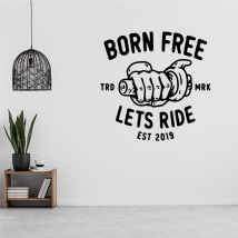 Vinilos decorativos frases born free lets ride